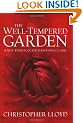 The Well-Tempered Garden: A New Edition Of The Gardening Classic