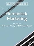 Humanistic marketing