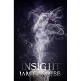 Insight (A Young Adult Paranormal Romance) (The Insight Series) ~ Jamie Magee