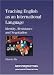 Book Teaching English as an International Language: Identity, resistance and Negotiation (New Perspectives on Language and Education)