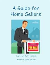 Click to Download Free Kindle Book -> A Guide for Home Sellers