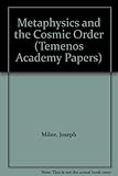 Metaphysics and the cosmic order