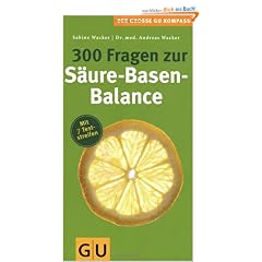 300 Fragen zur S�ure-Basen-Balance (Gro�er GU Kompass)