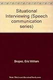 Situational interviewing