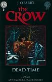 CROW: DEAD TIME 1-3 complete story sequel to The Crow (CROW: DEAD TIME (1996 KITCHEN SINK PRESS))