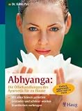 Produkt-Bild: Abhyanga: Die &Ouml;lbehandlungen des Ayurveda f&uuml;r zu Hause