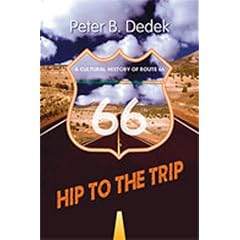 Hip to the Trip: A Cultural History of Route 66