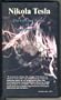 Nikola Tesla: Life and Times of a Forgotten Genius [VHS]