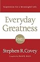 Everyday Greatness: Inspiration for a Meaningful Life