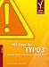 100 Tipps f&uuml;r TYPO3: Typische Fehler erkennen und vermeiden