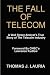 BUY - The Fall of Telecom by Thomas J. Lauria