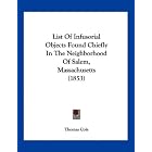 List Of Infusorial Objects Found Chiefly In The Neighborhood Of Salem, Massachusetts... by Thomas Cole