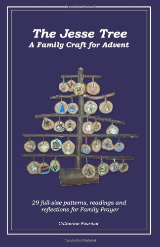 The Jesse Tree: A Family Craft for the Story of Advent