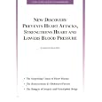New Discovery Prevents Heart Attacks, Stregthens Heart and Lowers Blood Pressure by  James Privitera