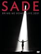 Sade: Bring Me Home - Live 2011 (DVD/CD)