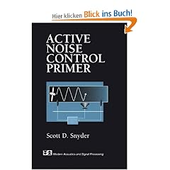 Active Noise Control Primer (Modern Acoustics and Signal Processing)