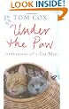 Under the Paw: Confessions of a Cat Man