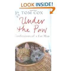 Under the Paw: Confessions of a Cat Man