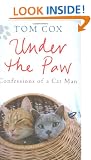 Under the Paw: Confessions of a Cat Man