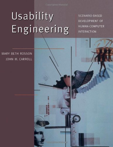 Usability Engineering: Scenario-Based Development of Human-Computer Interaction (Interactive Technologies)