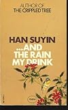 And the Rain My Drink