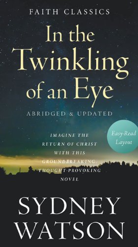 In the Twinkling of an Eye (Faith Classics)