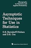 Asymptotic techniques for use in statistics