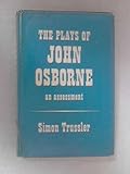 The plays of John Osborne : an assessment