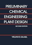 Review Springer  / Preliminary Chemical Engineering Plant Design - Second Edition