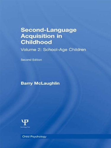 Second Language Acquisition in Childhood: Volume 2: School-age Children (Child Psychology)