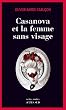 Casanova et la femme sans visage : Une enqu�te du commissaire aux morts �tranges