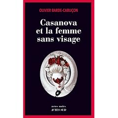 Casanova et la femme sans visage : Une enqu�te du commissaire aux morts �tranges