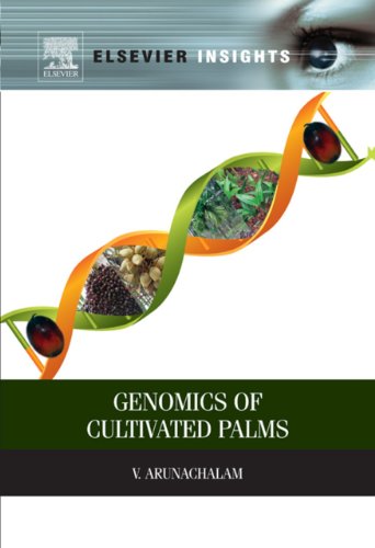 Genomics of Cultivated Palms (Elsevier Insights)
