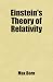 Einstein's Theory of Relativity