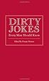 Dirty Jokes Every Man Should Know (Pocket Companions)