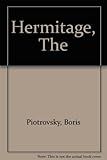 The Hermitage : its history and collections