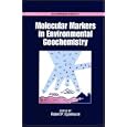 Molecular Markers in Environmental Geochemistry (Acs Symposium Series) by  R. P. Eganhouse