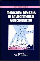 Molecular Markers in Environmental Geochemistry (ACS Symposium Series)