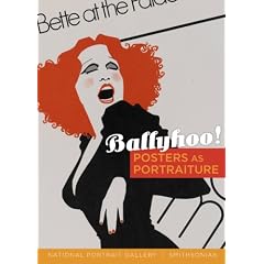 Ballyhoo!: Posters As Portraits