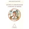 Quand le christianisme a chang� le monde : Tome 1, La subversion chr�tienne du monde antique