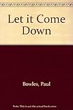 Let it come down