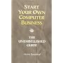 Start Your Own Computer Business: Building a Succe&hellip by Morris Rosenthal