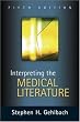 Interpreting the Medical Literature: Practical Epidemiology for Clinicians, Fifth Edition