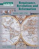 Renaissance, Revolution and Reformation - Student Book (Folens History)