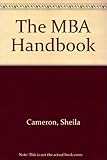 The MBA handbook : an essential guide to effective study