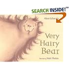 Very Hairy Bear by Alice Schertle and Matt Phelan