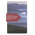 L'appel de la route : Petite mystique du voyageur en partance