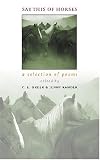 Books : Say This of Horses: A Selection of Poems