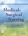 Medical-Surgical Nursing: Patient-Centered Collaborative Care, Single Volume