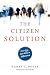 Book The Citizen Solution: How You Can Make a Difference